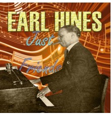 Earl Hines - Just Friends