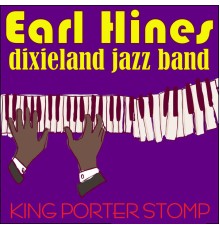 Earl Hines Dixieland Jazz Band - King Porter Stomp