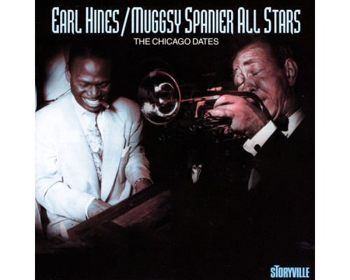 Earl Hines & Muggsy Sapanier - The Chicago Dates