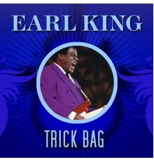 Earl King - Trick Bag