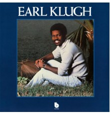 Earl Klugh - Earl Klugh (Remastered)