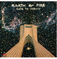 Earth & Fire - Gate To Infinity