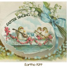 Eartha Kitt - Easter Singing