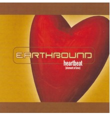 Earthbound - Heartbeat (Element Of Love)