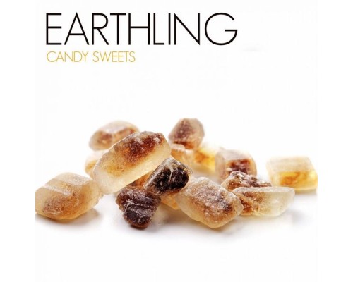 Earthling - Candy Sweets