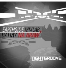 Earthside Mixlab - Bahay Na Araw