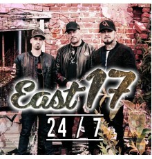 East 17 - 24/7