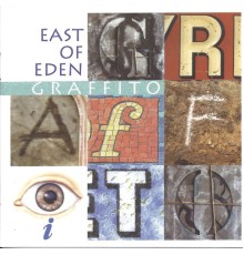 East of Eden - Graffito