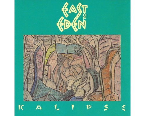 East of Eden - Kalipse