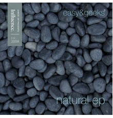 Easy, Geeks - Natural EP