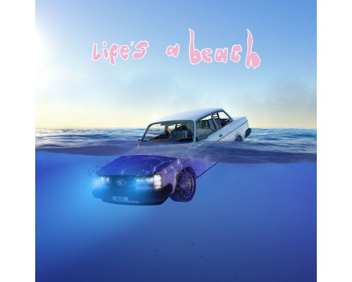 Easy Life - life's a beach