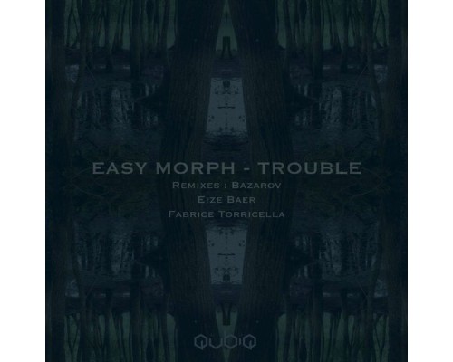 Easy Morph - Trouble