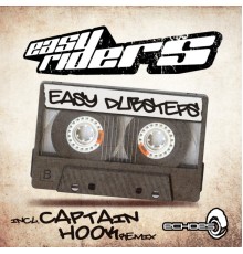 Easy Riders - Easy Dubsteps