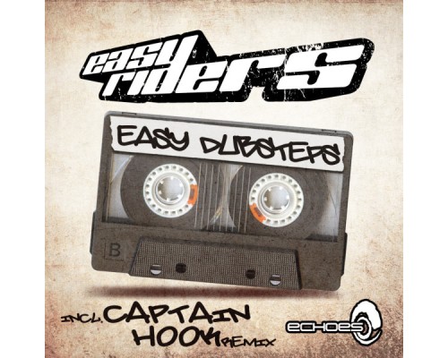 Easy Riders - Easy Dubsteps