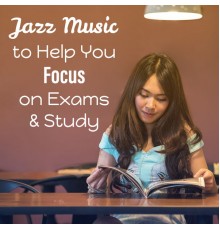 Easy Study Music Academy, nieznany, Marco Rinaldo - Jazz Music to Help You Focus on Exams & Study: Soft Piano Jazz for Open Mind, Positive Thinking & Relaxation