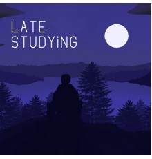 Easy Study Music Chillout, Chill Every Night Club - Late Studying (Lofi Study Chillout Beats)