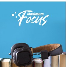 Easy Study Music Chillout, Deep Chillout Music Masters - Maximum Focus – Deep Chillout Music for Study and Reading, Effective Study Skills, Enhance Memory, Mind Activity