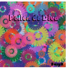 Easy X - Pollen De Diva