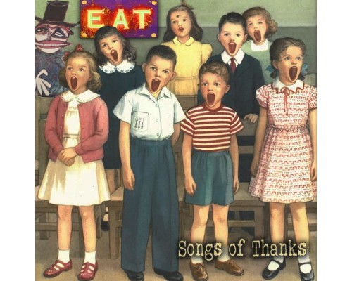 Eat - Songs of Thanks