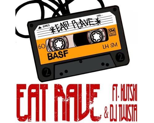 Eat Rave - Eat Rave