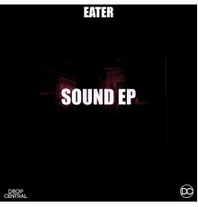 Eater - Sound