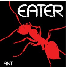 Eater - Ant (Restored/Remixed)