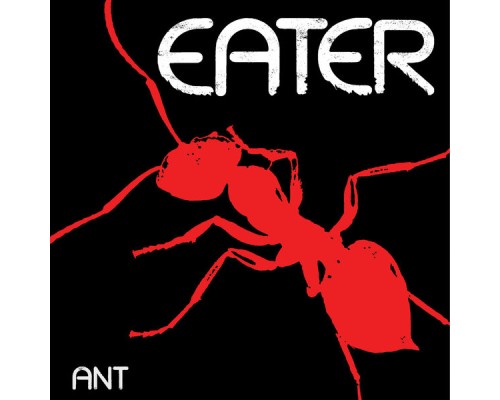 Eater - Ant (Restored/Remixed)