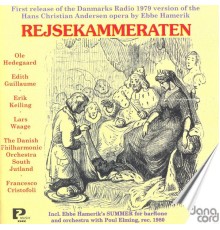 Ebbe Hamerik - Karl Nielsen - Fredrik Nygaard - HAMERIK, E.: Rejsekammeraten [Opera] / Sommer (Ebbe Hamerik - Karl Nielsen - Fredrik Nygaard)