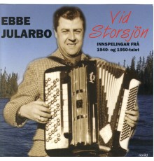 Ebbe Jularbo - Vid Storsjön