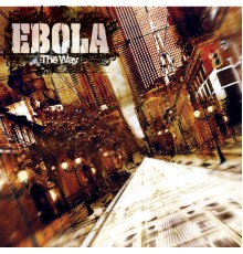 Ebola - The Way