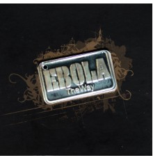 Ebola - The Way (Limited Edition)