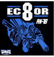 Ec8or - AK 78 EP