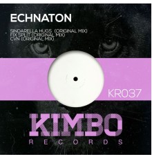 Echnaton - Sindarella Hugs (Original Mix)