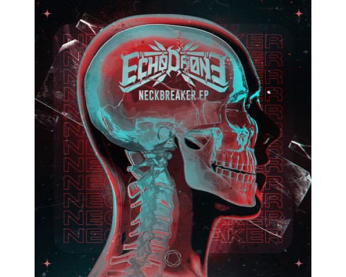 Echo Drone - Neckbreaker EP