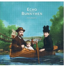 Echo & The Bunnymen - Flowers