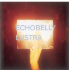 Echobelly - Lustra