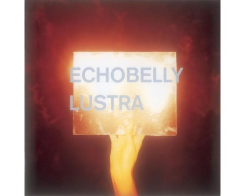 Echobelly - Lustra