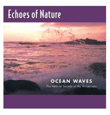 Echoes of Nature - Ocean Waves