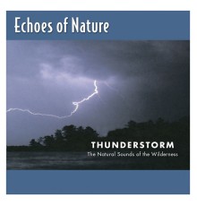 Echoes of Nature - Thunderstorm