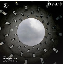 Echomatics - Looking Up EP