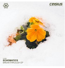 Echomatics - Breakthrough EP