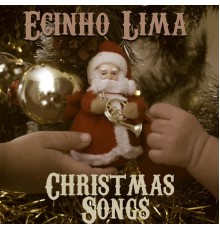 Ecinho Lima - Christmas Songs