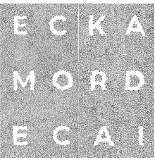 Ecka Mordecai - Promise & Illusion