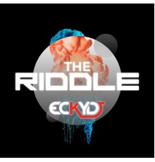 EckyDJ - The Riddle