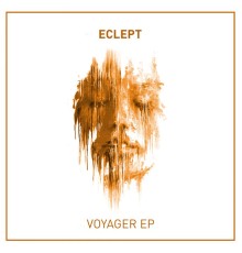 Eclept - Voyager EP (Original Mix)