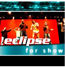 Eclipse - For Show