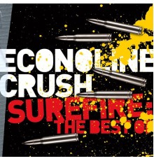 Econoline Crush - Surefire:  The Best Of Econoline Crush