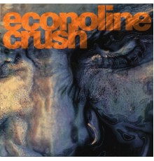 Econoline Crush - Affliction