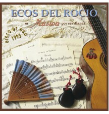 Ecos del Rocio - Musica por Sevillanas