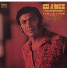 Ed Ames - Remembers Jim Reeves